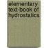 Elementary Text-Book Of Hydrostatics