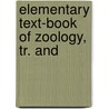 Elementary Text-Book Of Zoology, Tr. And by Carl Claus