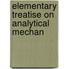 Elementary Treatise On Analytical Mechan door William Guy Peck