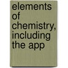 Elements Of Chemistry, Including The App by Thomas Graham