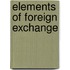 Elements Of Foreign Exchange