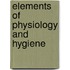 Elements Of Physiology And Hygiene