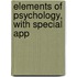 Elements Of Psychology, With Special App