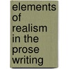 Elements Of Realism In The Prose Writing by Norma Curtis Wood