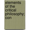 Elements Of The Critical Philosophy; Con door Anthony Florian Madinger Willich