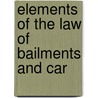 Elements Of The Law Of Bailments And Car door Philip Taylor Zile
