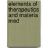 Elements Of Therapeutics And Materia Med