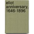 Eliot Anniversary, 1646-1896