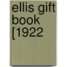 Ellis Gift Book [1922 by Ellis Brothers Ltd.