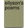 Ellyson's Poems door J.J. (from Old Catalog] Ellyson