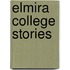Elmira College Stories