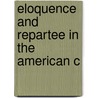 Eloquence And Repartee In The American C door Sprague