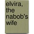 Elvira, The Nabob's Wife