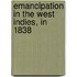 Emancipation In The West Indies, In 1838