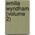 Emilia Wyndham (Volume 2)