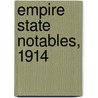 Empire State Notables, 1914 door Hartwell Stafford