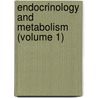 Endocrinology And Metabolism (Volume 1) door Lewellys Franklin Barker