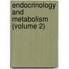 Endocrinology And Metabolism (Volume 2) door Lewellys Franklin Barker