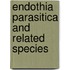 Endothia Parasitica And Related Species