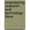 Engineering Research And Technology Deve by National Research Development