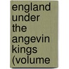England Under The Angevin Kings (Volume door Kate Norgate