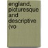 England, Picturesque And Descriptive (Vo