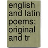 English And Latin Poems; Original And Tr door John Latham
