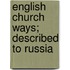 English Church Ways; Described To Russia