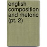 English Composition And Rhetoric (Pt. 2) by Alexander Bain