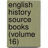 English History Source Books (Volume 16) door Winbolt