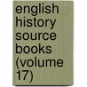 English History Source Books (Volume 17) by Winbolt