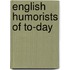 English Humorists Of To-Day