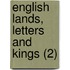 English Lands, Letters And Kings (2)