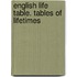 English Life Table. Tables Of Lifetimes