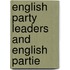 English Party Leaders And English Partie