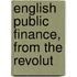 English Public Finance, From The Revolut