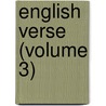 English Verse (Volume 3) door William James Linton