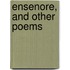 Ensenore, And Other Poems
