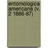 Entomologica Americana (V. 2 1886-87)