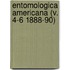 Entomologica Americana (V. 4-6 1888-90)