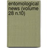 Entomological News (Volume 28 N.10) door Academy Of Natural Philadelphia