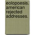 Eolopoesis. American Rejected Addresses.