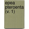 Epea Pteroenta (V. 1) door John Horne Tooke