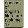 Epochs Of English Literature (Volume 1) door Tom Stobart