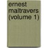 Ernest Maltravers (Volume 1)