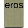 Eros by Lucius Apuleius