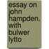 Essay On John Hampden. With Bulwer Lytto