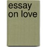 Essay On Love