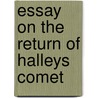 Essay On The Return Of Halleys Comet by Philip Herbert Cowell