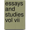 Essays And Studies Vol Vii by John. Bailey